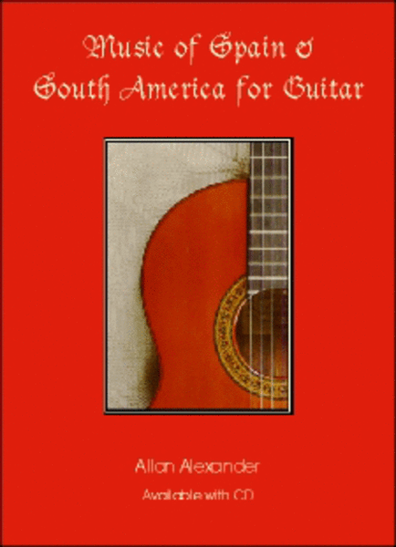 Music of Spain & South America for Guitar