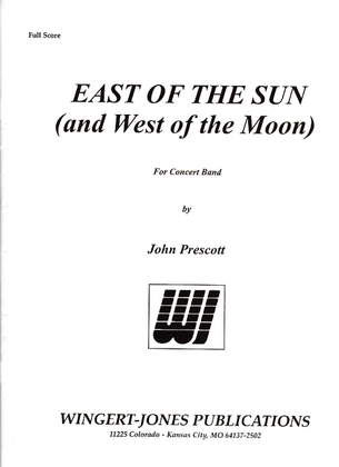 East Of The Sun (and West Of The Moon)