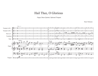 Hail Thee, O Glorious - processional for brass quintet, organ, and optional timpani