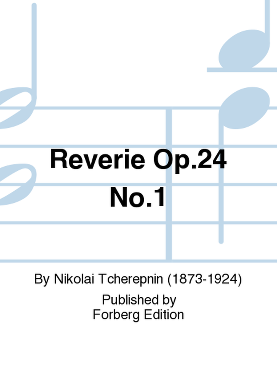 Reverie Op. 24 No. 1