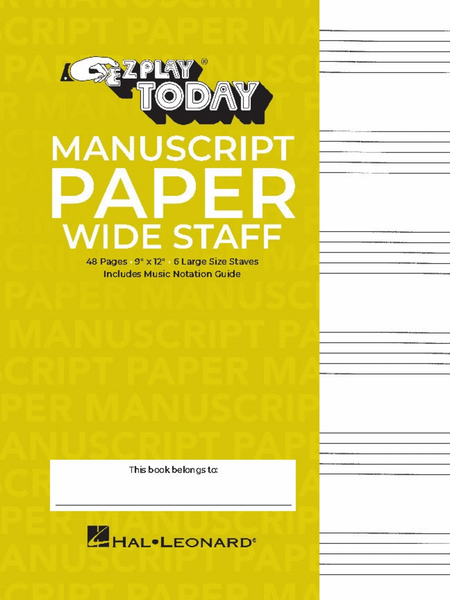 Manuscript Paper (Wide Staff) - “E-Z Play Today”