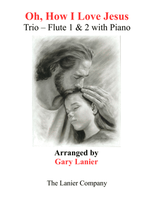 Book cover for OH, HOW I LOVE JESUS (Trio – Flute 1 & 2 with Piano... Parts included)