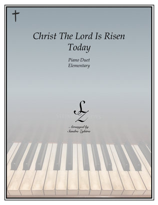 Christ The Lord Is Risen Today (elementary piano with optional duet)