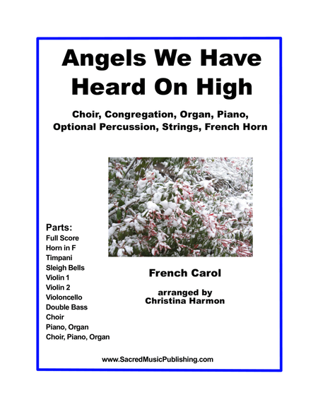 Angels We Have Heard - Choir, Congregation, Organ, Piano with Optional Strings, Percussion, Horn image number null