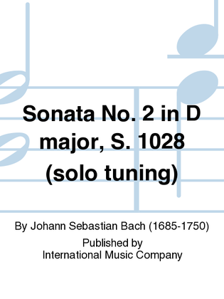 Book cover for Sonata No. 2 In D Major, S. 1028 (Solo Tuning)