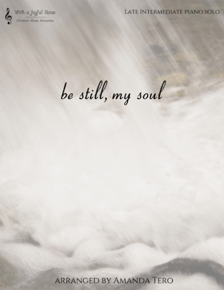 Be Still, My Soul – Late Intermediate Piano Sheet Music Piano Solo scores gallery preview page 1