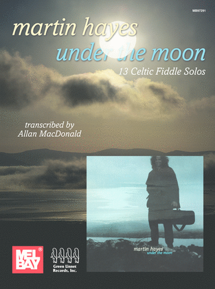 Book cover for Martin Hayes - Under the Moon