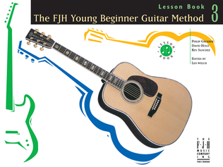 Book cover for The FJH Young Beginner Guitar Method - Lesson Book 3