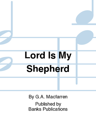 Book cover for Lord Is My Shepherd