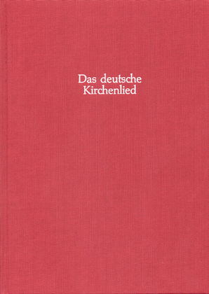 Die Melodien bis 1570: Melodien aus Gesangbuechern II