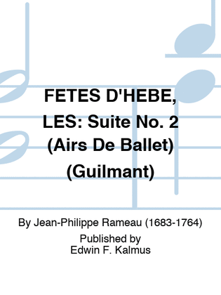 FETES D'HEBE, LES: Suite No. 2 (Airs De Ballet) (Guilmant)