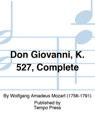 Don Giovanni, K. 527, Complete