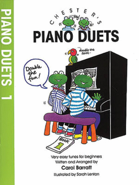 Chesters Piano Duets Volume 1