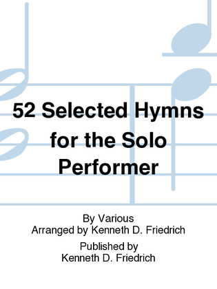 Book cover for 52 Selected Hymns for the Solo Performer