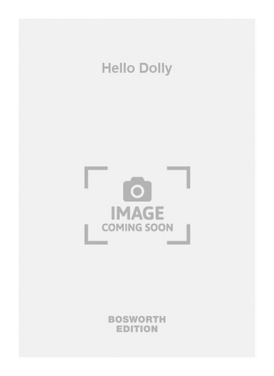 Hello Dolly Hello Dolly Men's Choir scores gallery preview page 1