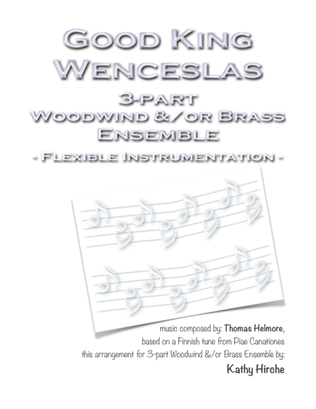 Good King Wenceslas - 3-part Woodwind &/or Brass Ensemble - Flexible Instrumentation