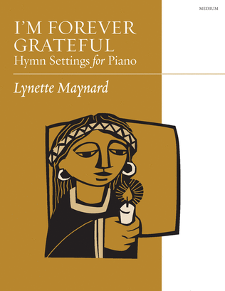 Book cover for I'm Forever Grateful: Hymn settings for Piano