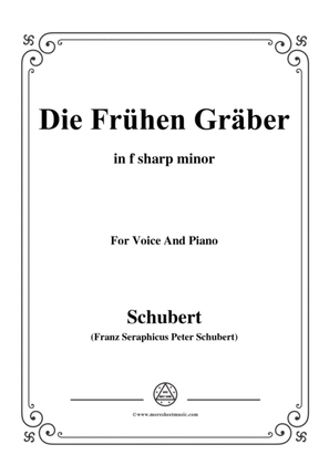 Schubert-Die Frühen Gräber,in f sharp minor,for Voice&Piano