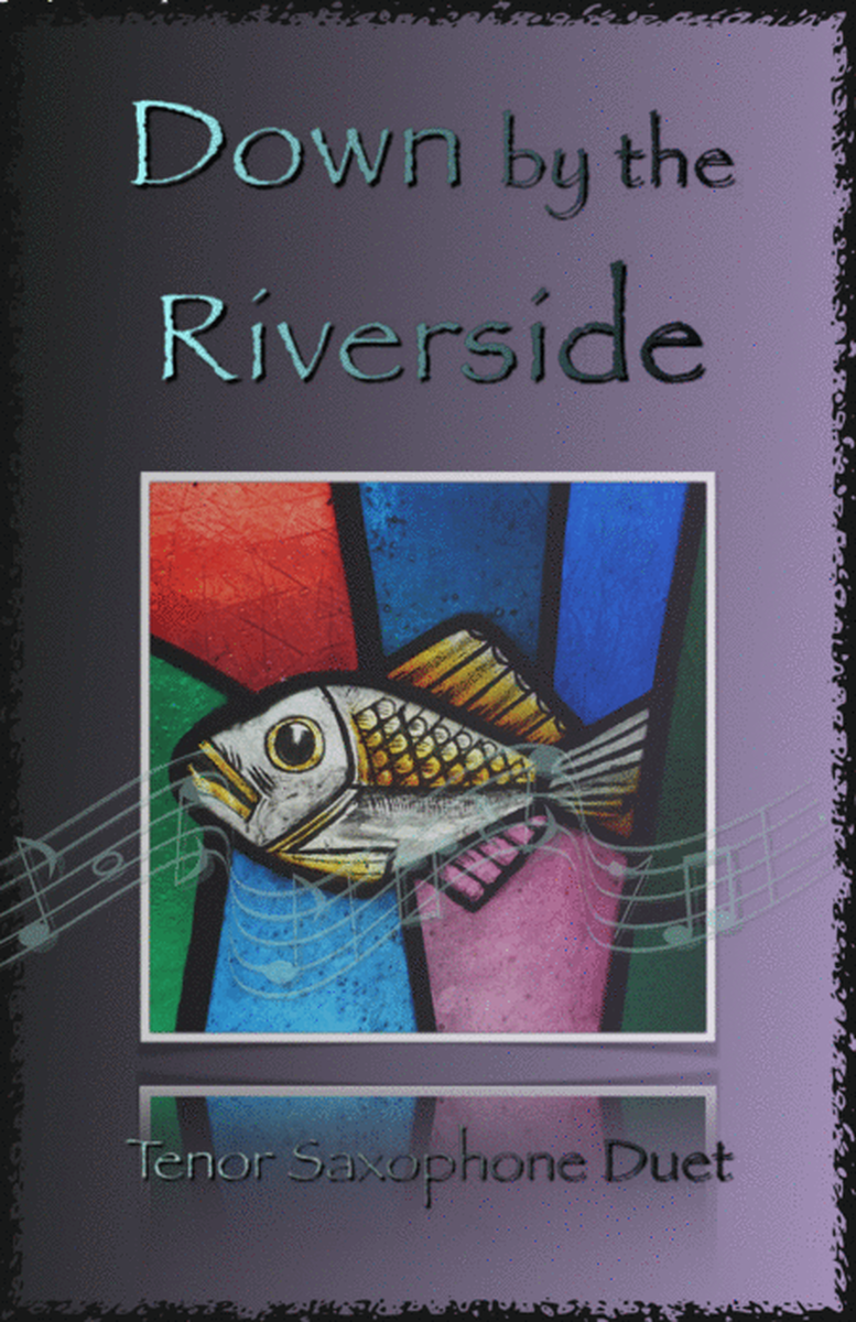 Down by the Riverside, Gospel Hymn for Tenor Saxophone Duet