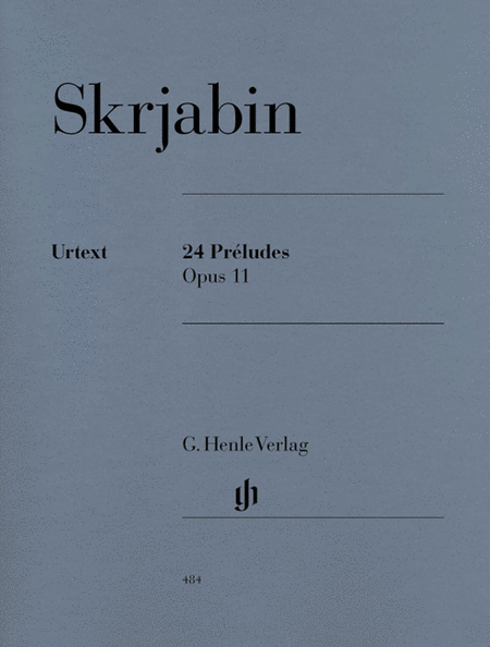 Skrjabin, Alexander: 24 Preludes op. 11