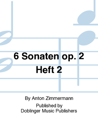 6 Sonaten op. 2 Heft 2