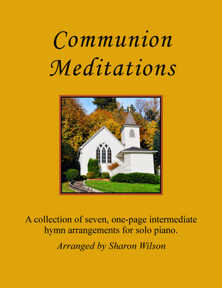 Book cover for Communion Meditations (A Collection of One-page Hymns for Solo Piano)