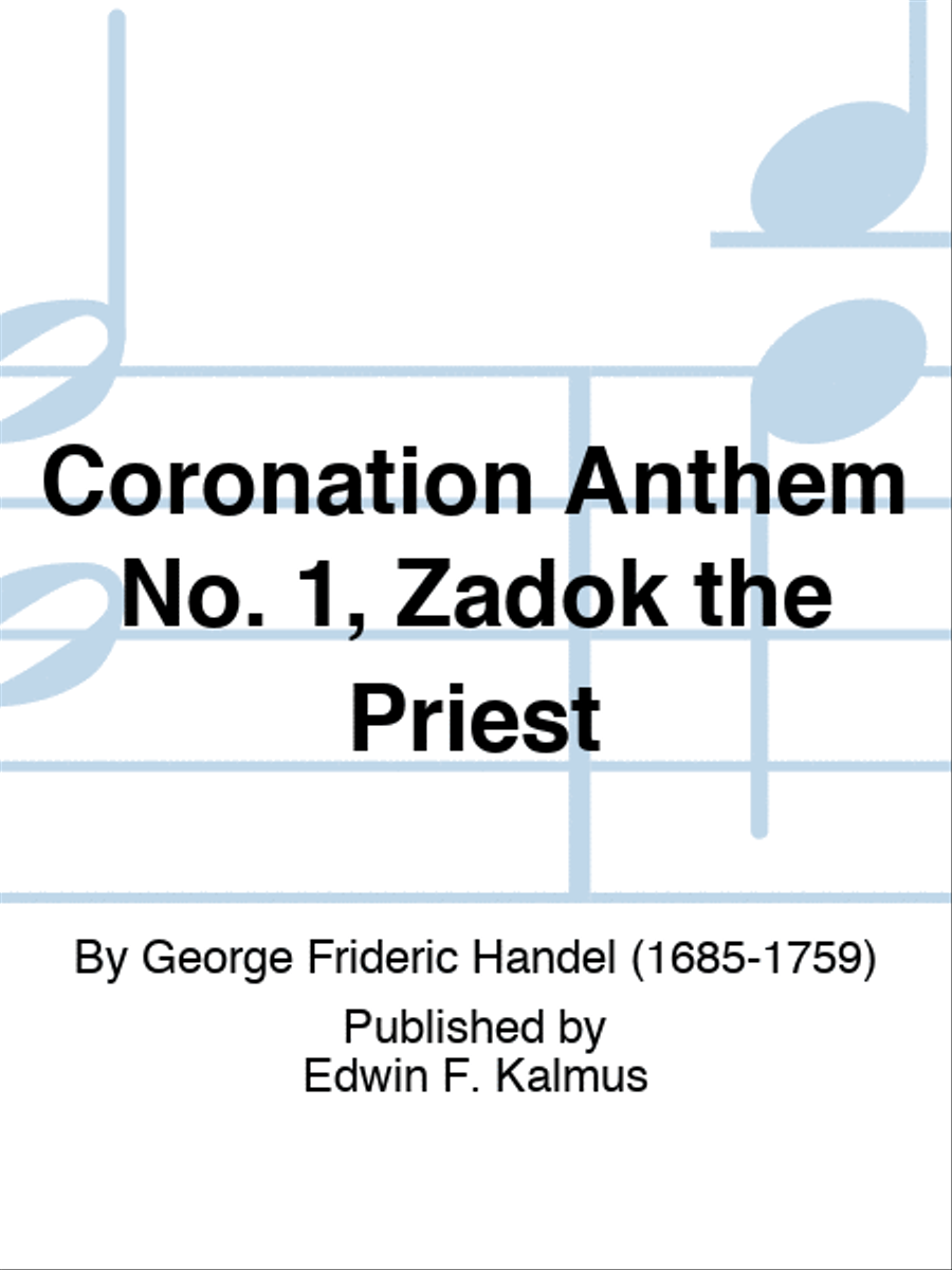 Coronation Anthem No. 1, Zadok the Priest Score scores gallery preview page 1