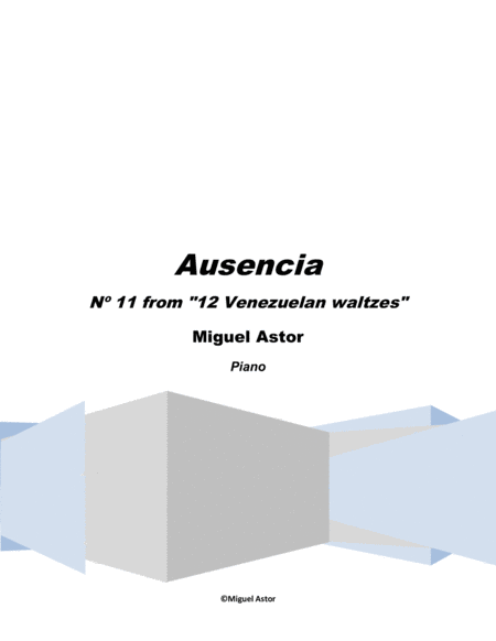 Ausencia ("Absence") - Venezuelan waltz Nº 11 image number null