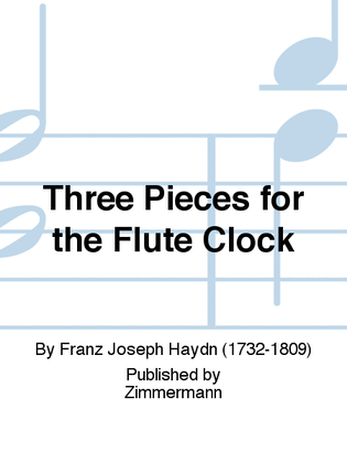 Three Pieces for the Flute Clock