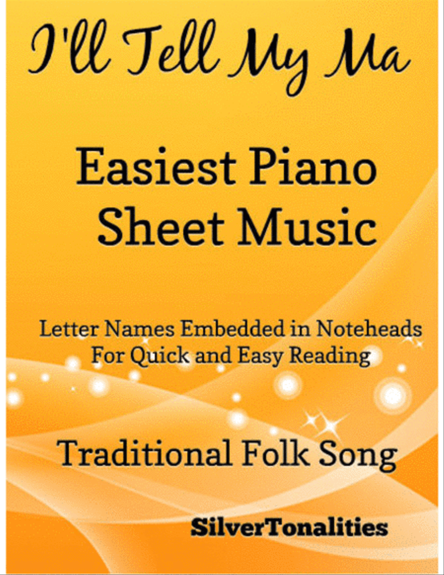 I'll Tell My Ma Easiest Piano Sheet Music Easy Piano scores gallery preview page 1