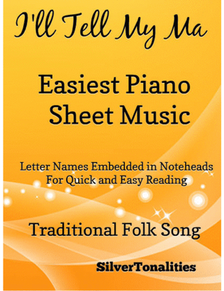 Book cover for I'll Tell My Ma Easiest Piano Sheet Music