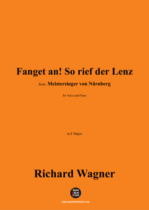 R. Wagner-Fanget an!So rief der Lenz,in F Major