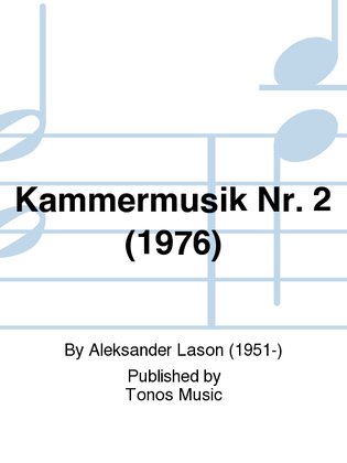 Kammermusik Nr. 2 (1976)