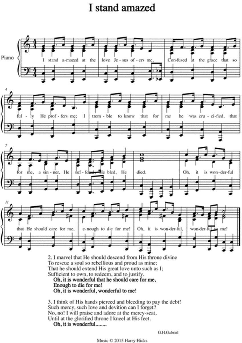 I stand amazed. A new tune to a wonderful old hymn.