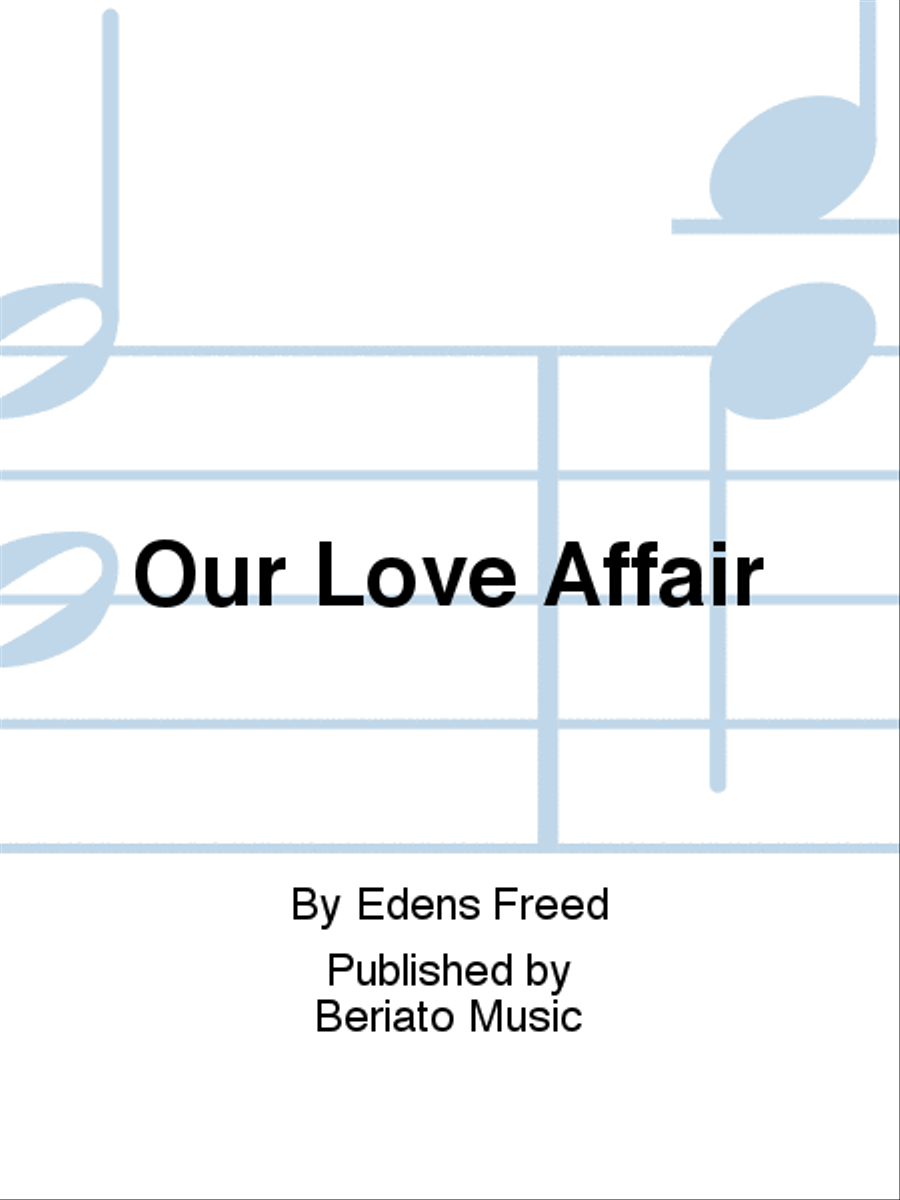 Our Love Affair Our Love Affair Piano, Vocal, Guitar scores gallery preview page 1