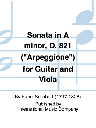 Book cover for Sonata In A Minor, D. 821 (Arpeggione) For Guitar And Viola