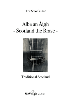 Alba an Àigh - Scotland the Brave - Solo Guitar