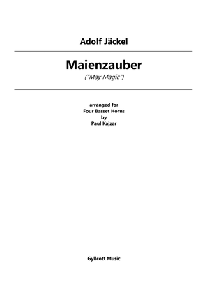 Maienzauber (Four Basset Horns)