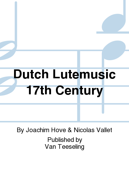 Dutch Lutemusic 17th Century