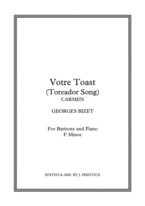 Votre toast (Toreador Song) - Carmen
