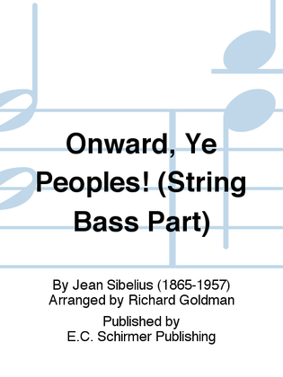 Onward, Ye Peoples! (String Bass Part)