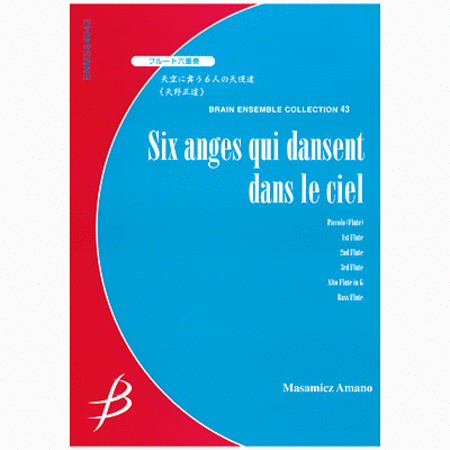 Six anges qui dansent dans le ciel for Flute Sextet