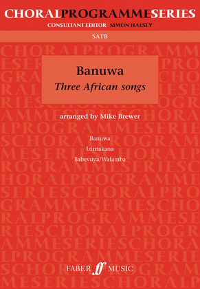 Banuwa - 3 African Songs (SATB)