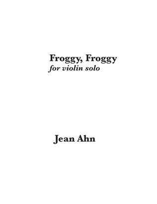 Froggy, Froggy for violin solo