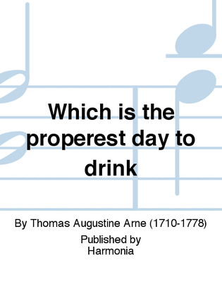 Which is the properest day to drink