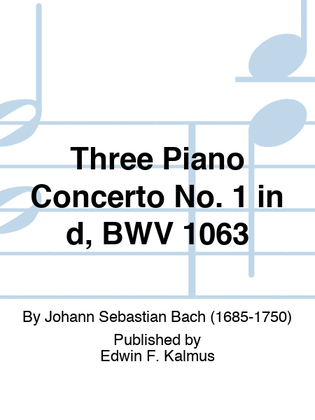 Three Piano Concerto No. 1 in d, BWV 1063