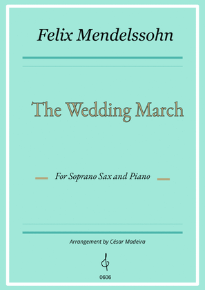 Book cover for The Wedding March - Soprano Sax and Piano (Full Score and Parts)