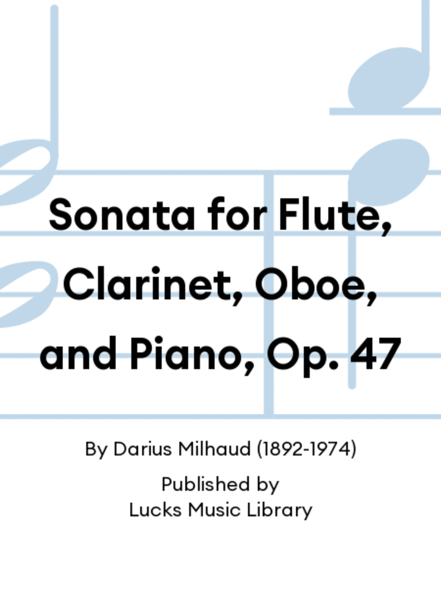 Sonata for Flute, Clarinet, Oboe, and Piano, Op. 47