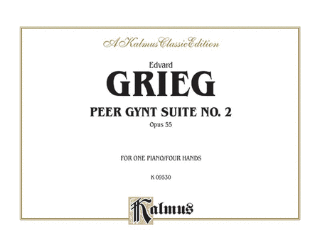 Edvard Grieg: Peer Gynt Suite No. 2, Op. 55