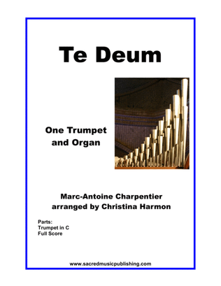 Book cover for Te Deum, Charpentier - Two Trumpets and Organ with Optional 3rd Trumpet